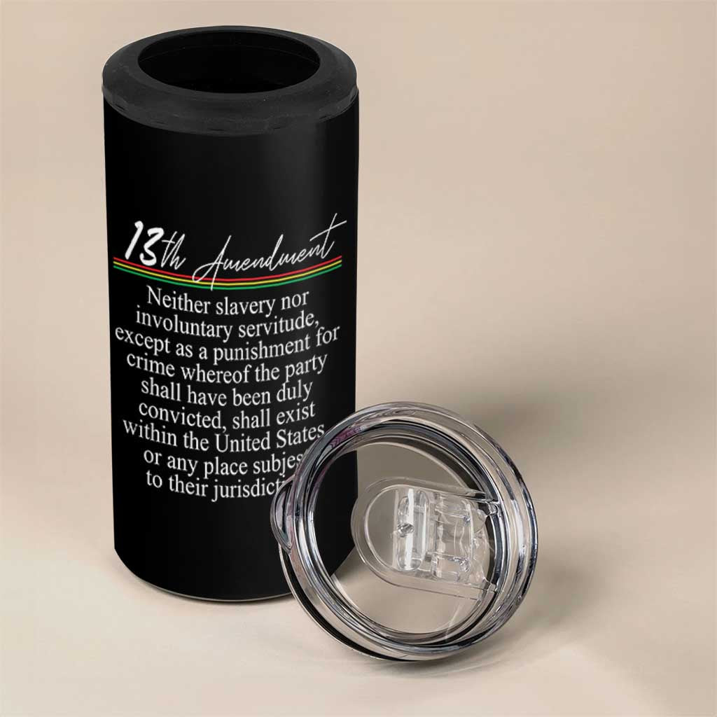 13th Amendment of U.S. Constitution 4 in 1 Can Cooler Tumbler Juneteenth 1865 Black History