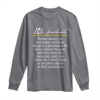13th Amendment of U.S. Constitution Long Sleeve Shirt Juneteenth 1865 Black History
