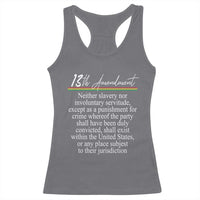 13th Amendment of U.S. Constitution Racerback Tank Top Juneteenth 1865 Black History