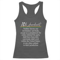 13th Amendment of U.S. Constitution Racerback Tank Top Juneteenth 1865 Black History