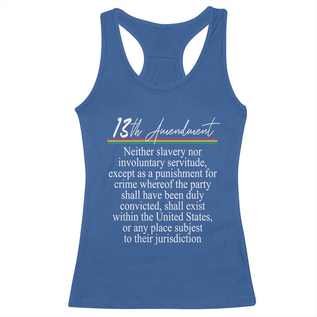 13th Amendment of U.S. Constitution Racerback Tank Top Juneteenth 1865 Black History