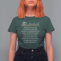13th Amendment of U.S. Constitution T Shirt For Women Juneteenth 1865 Black History