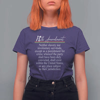 13th Amendment of U.S. Constitution T Shirt For Women Juneteenth 1865 Black History