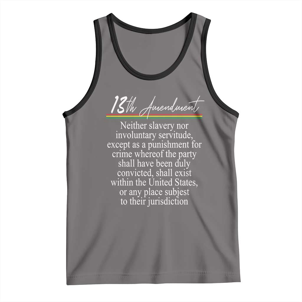 13th Amendment of U.S. Constitution Tank Top Juneteenth 1865 Black History