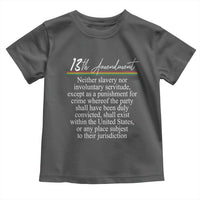 13th Amendment of U.S. Constitution Toddler T Shirt Juneteenth 1865 Black History