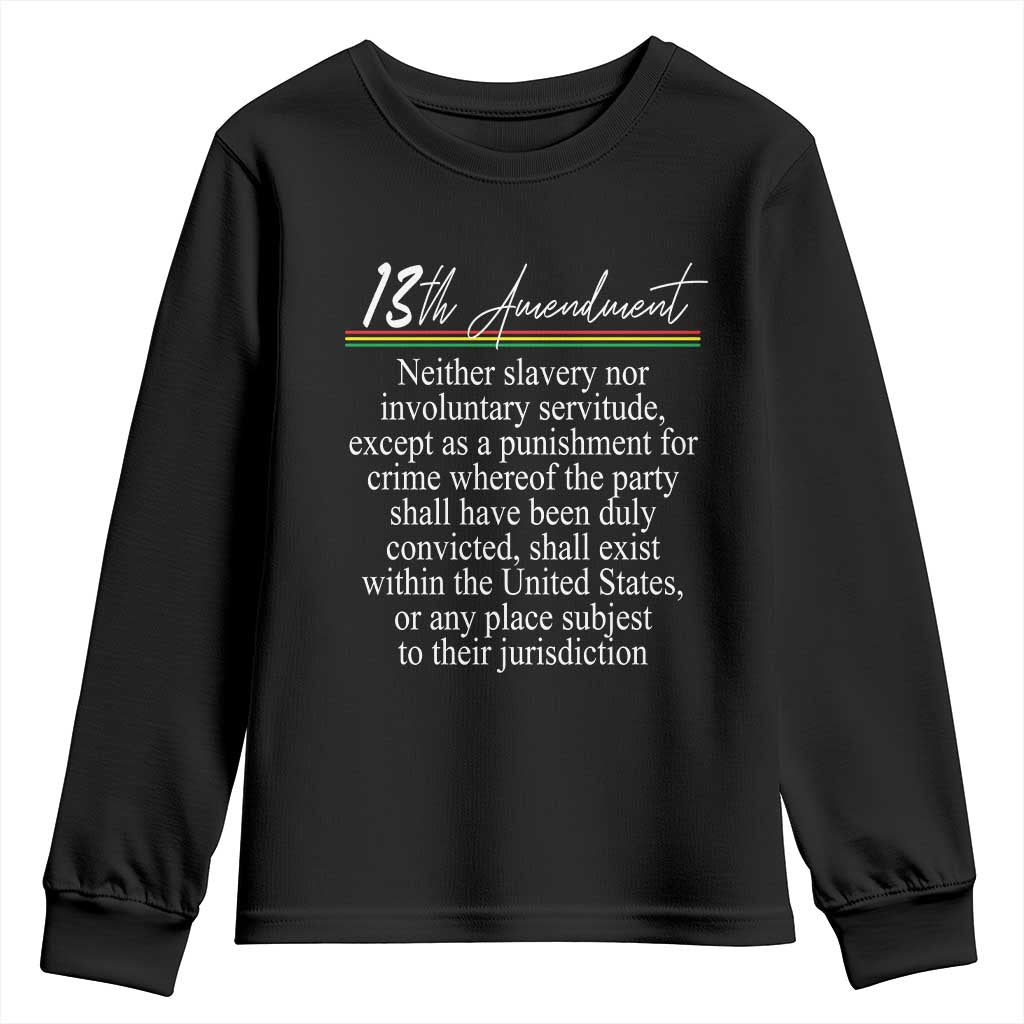 13th Amendment of U.S. Constitution Youth Sweatshirt Juneteenth 1865 Black History