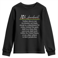 13th Amendment of U.S. Constitution Youth Sweatshirt Juneteenth 1865 Black History
