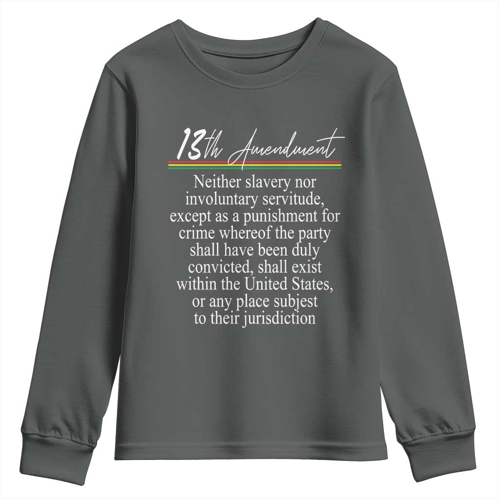 13th Amendment of U.S. Constitution Youth Sweatshirt Juneteenth 1865 Black History