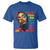 How You Gonna Win When You Aint Right Within T Shirt Black History