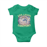 Funny Live Laugh Lobotomy Baby Onesie Dolphin Meme Silly Unhinged Joke