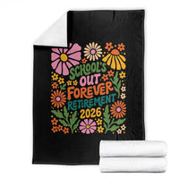 Schools Out Forever Retirement 2026 Throw Blanket Retired Teacher Summer Retro Floral