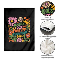 Schools Out Forever Retirement 2026 Garden Flag Retired Teacher Summer Retro Floral