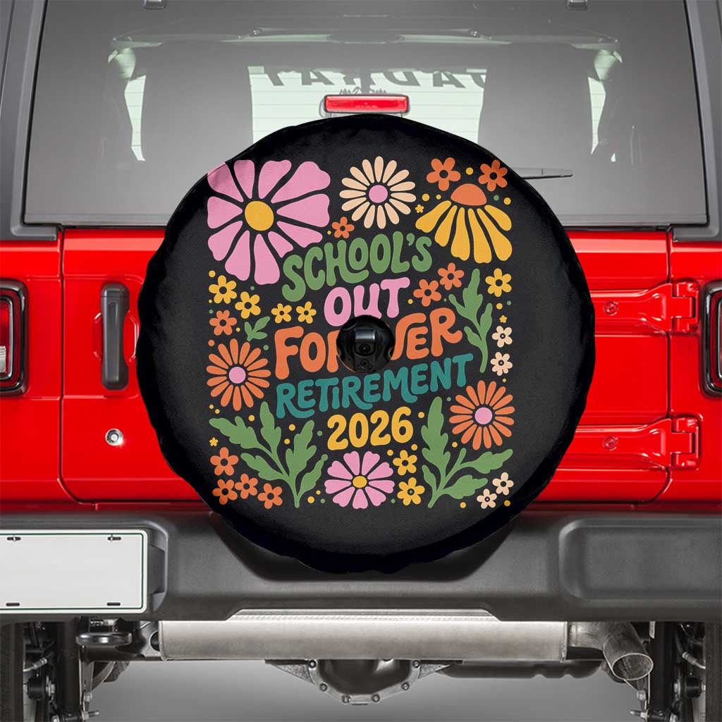 Schools Out Forever Retirement 2026 Spare Tire Cover Retired Teacher Summer Retro Floral