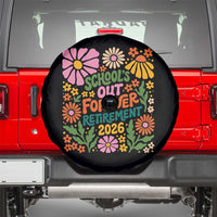 Schools Out Forever Retirement 2026 Spare Tire Cover Retired Teacher Summer Retro Floral