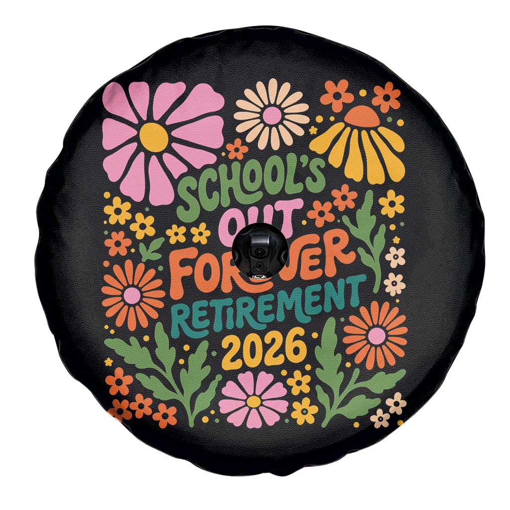Schools Out Forever Retirement 2026 Spare Tire Cover Retired Teacher Summer Retro Floral