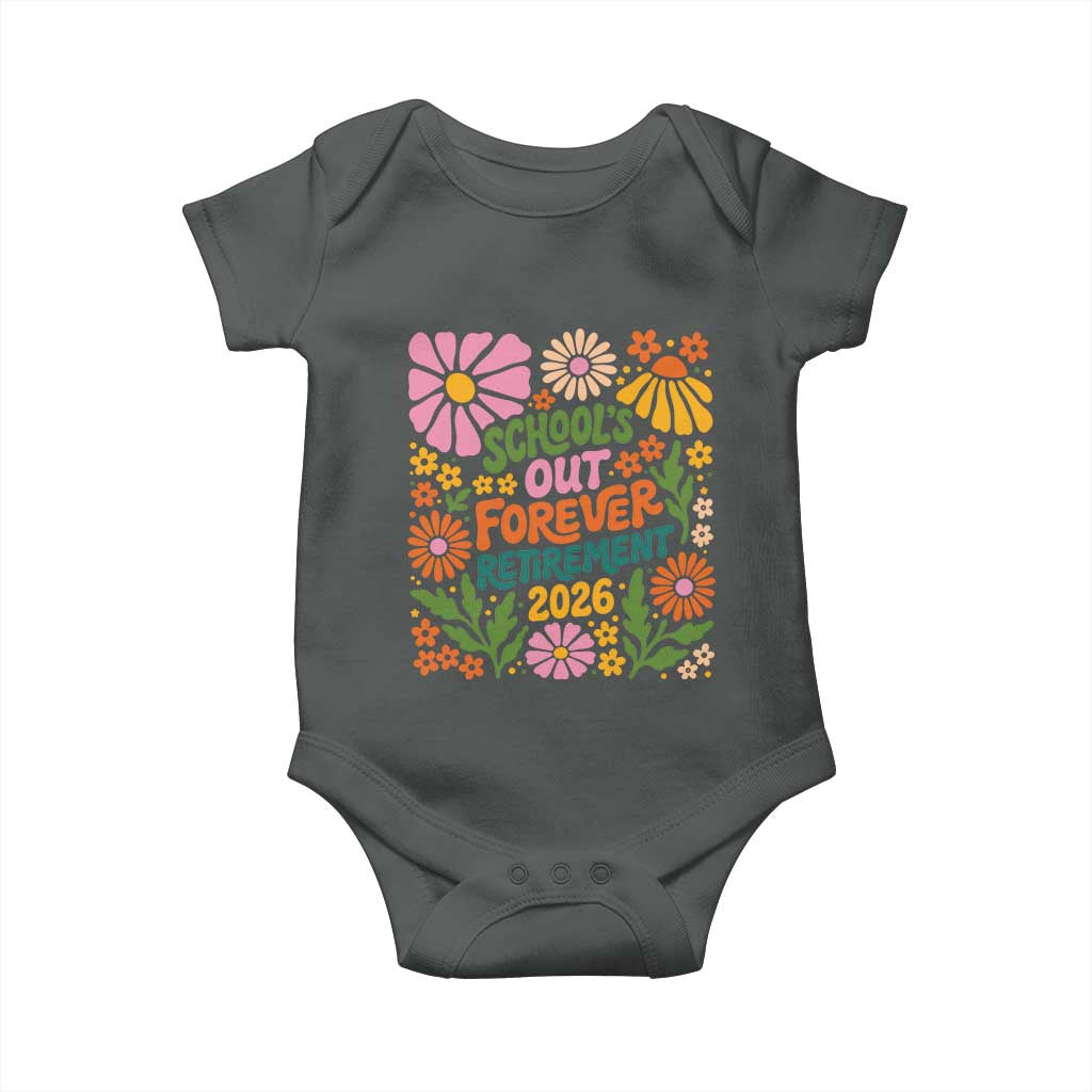 Schools Out Forever Retirement 2026 Baby Onesie Retired Teacher Summer Retro Floral