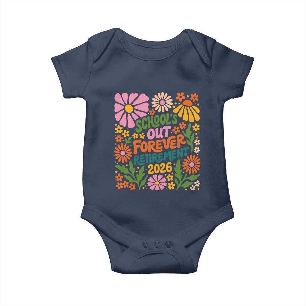 Schools Out Forever Retirement 2026 Baby Onesie Retired Teacher Summer Retro Floral