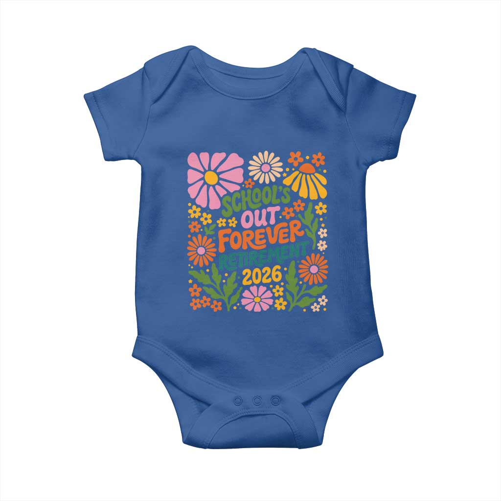 Schools Out Forever Retirement 2026 Baby Onesie Retired Teacher Summer Retro Floral