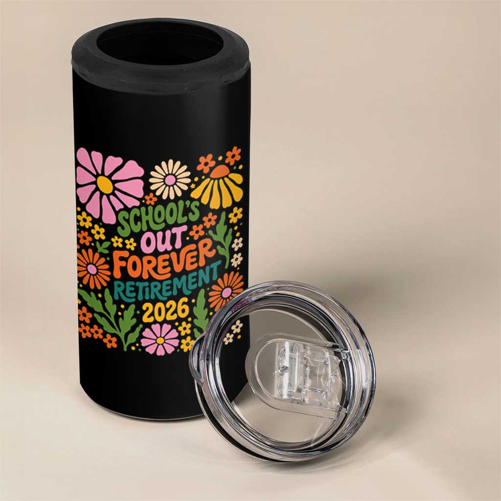 Schools Out Forever Retirement 2026 4 in 1 Can Cooler Tumbler Retired Teacher Summer Retro Floral
