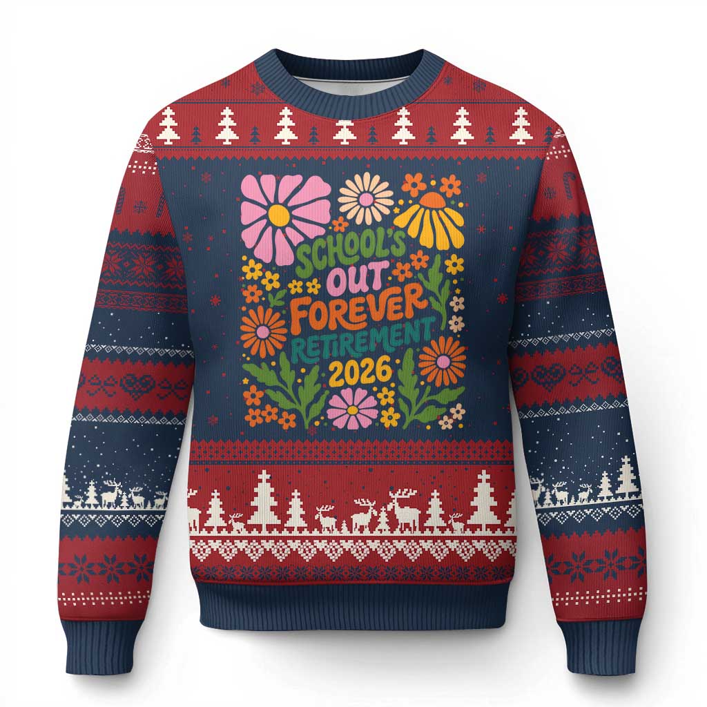 Schools Out Forever Retirement 2026 Ugly Christmas Sweater Retired Teacher Summer Retro Floral