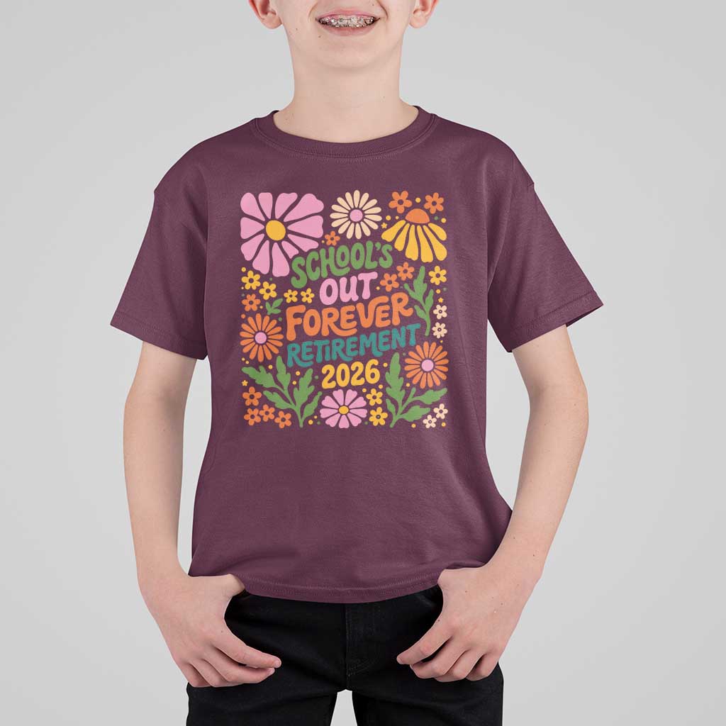 Schools Out Forever Retirement 2026 T Shirt For Kid Retired Teacher Summer Retro Floral