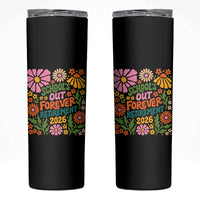 Schools Out Forever Retirement 2026 Skinny Tumbler Retired Teacher Summer Retro Floral