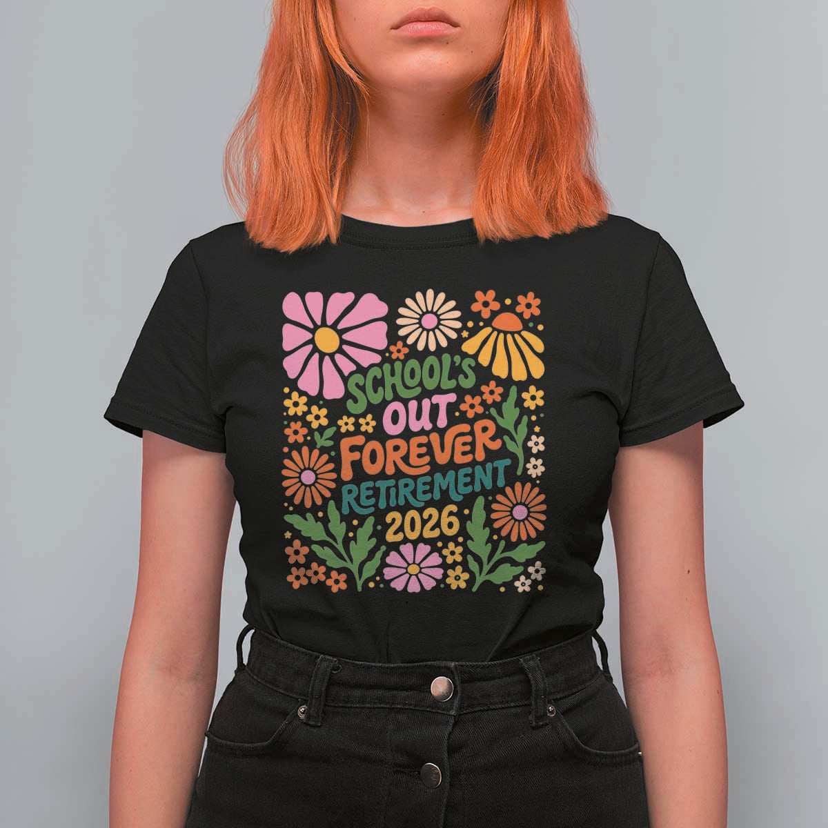 Schools Out Forever Retirement 2026 T Shirt For Women Retired Teacher Summer Retro Floral