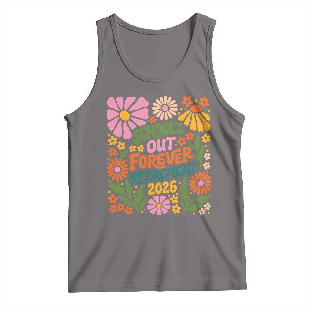 Schools Out Forever Retirement 2026 Tank Top Retired Teacher Summer Retro Floral