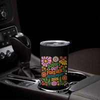 Schools Out Forever Retirement 2026 Tumbler Cup Retired Teacher Summer Retro Floral