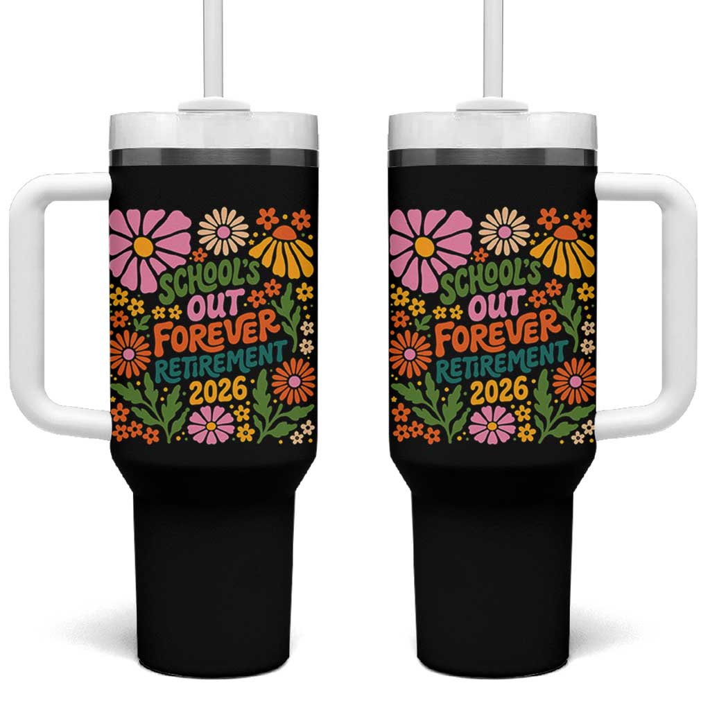 Schools Out Forever Retirement 2026 Tumbler With Handle Retired Teacher Summer Retro Floral