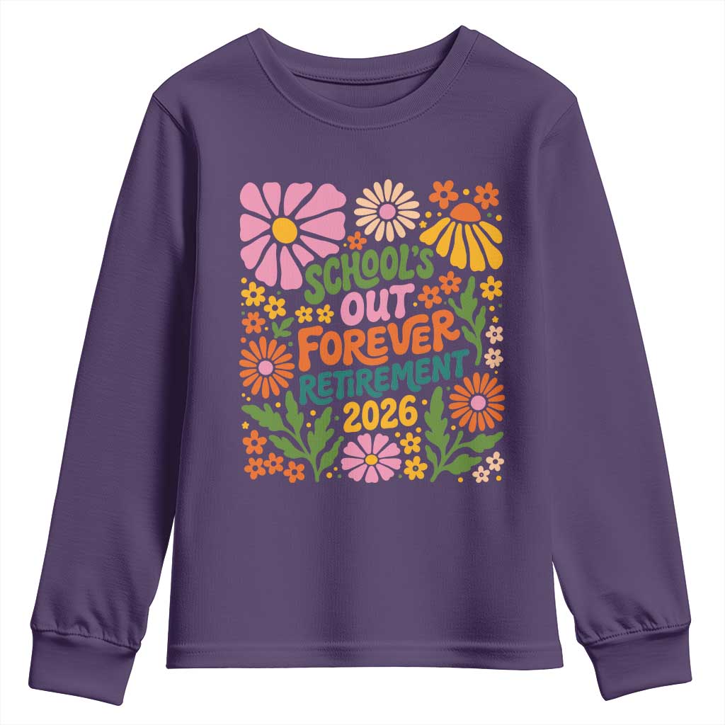 Schools Out Forever Retirement 2026 Youth Sweatshirt Retired Teacher Summer Retro Floral