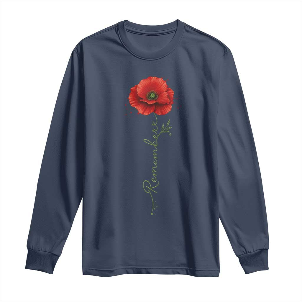 Remember Memorial day Red Poppy Veteran Military Army Long Sleeve Shirt