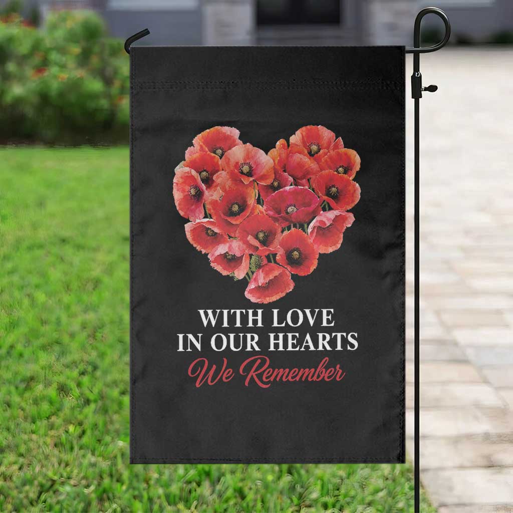 Memorial Day Garden Flag With Love In Our Hearts We Remember Red Poppy Flower