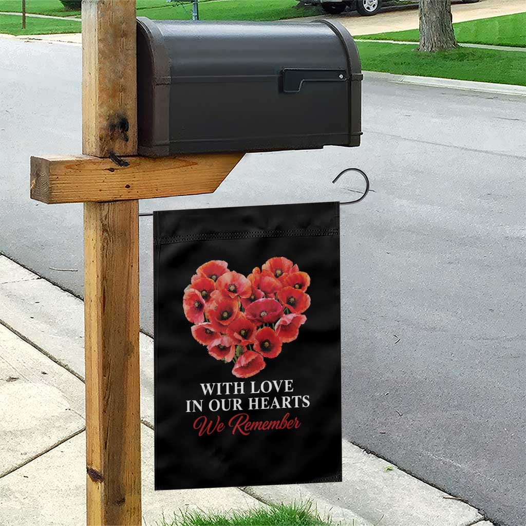 Memorial Day Garden Flag With Love In Our Hearts We Remember Red Poppy Flower