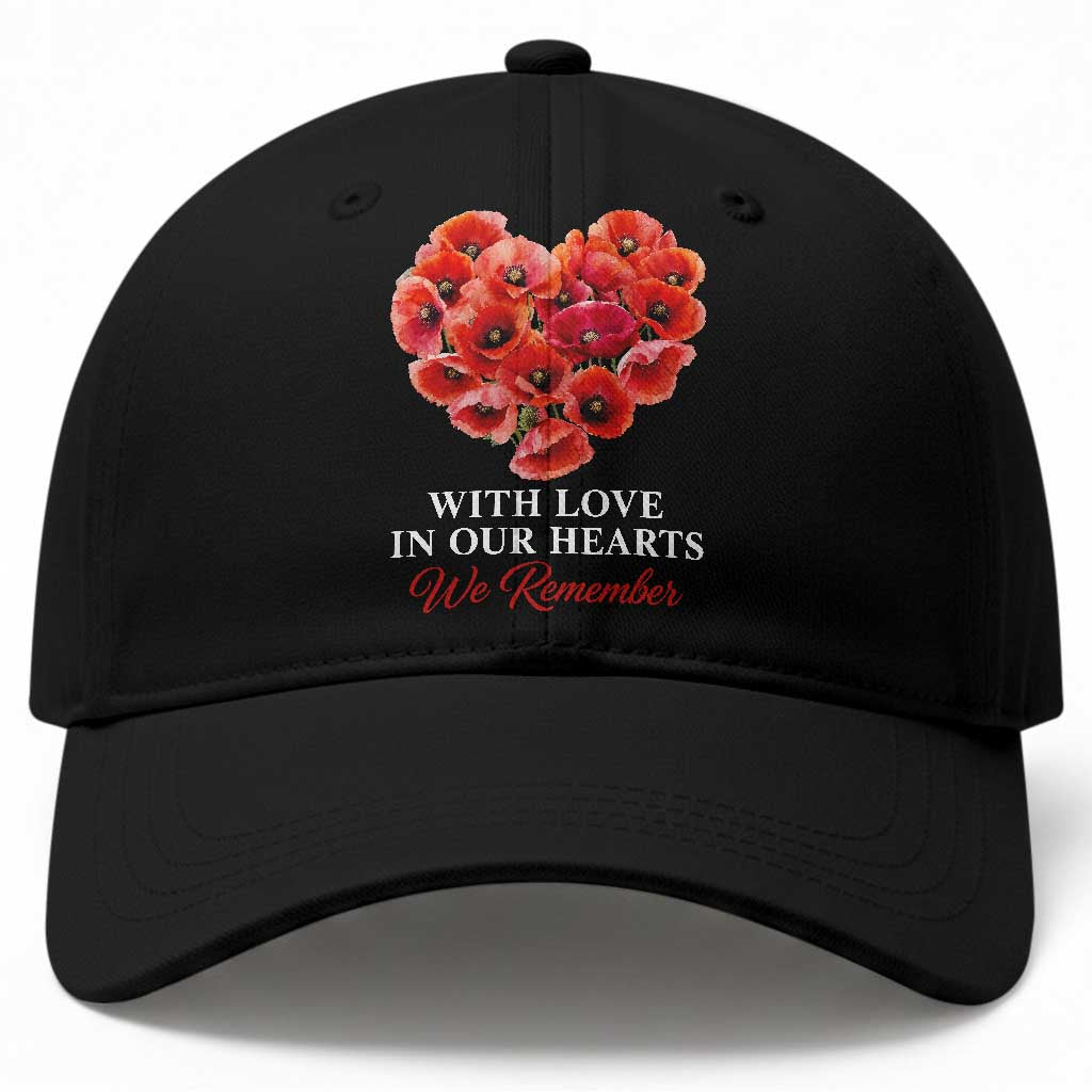 Memorial Day Baseball Cap With Love In Our Hearts We Remember Red Poppy Flower