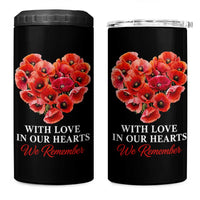 Memorial Day 4 in 1 Can Cooler Tumbler With Love In Our Hearts We Remember Red Poppy Flower