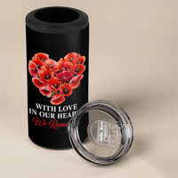 Memorial Day 4 in 1 Can Cooler Tumbler With Love In Our Hearts We Remember Red Poppy Flower