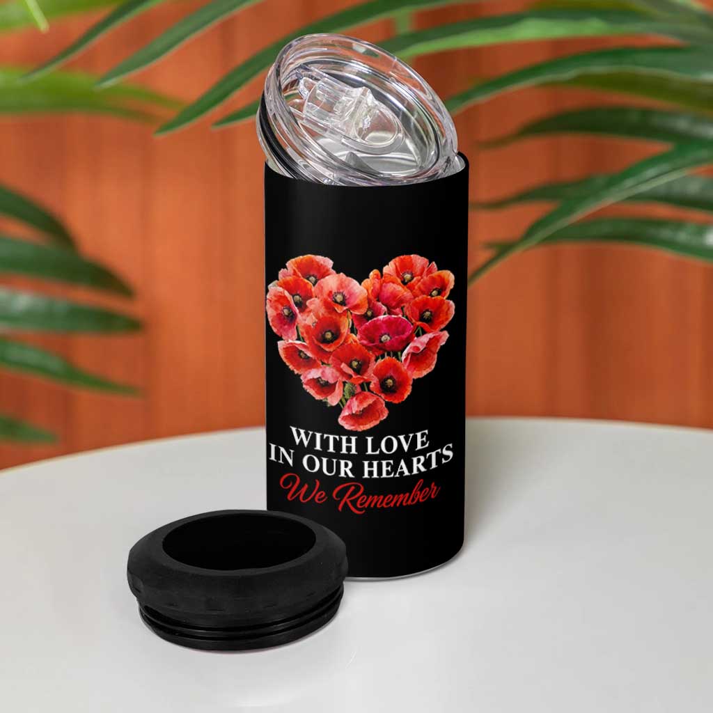 Memorial Day 4 in 1 Can Cooler Tumbler With Love In Our Hearts We Remember Red Poppy Flower