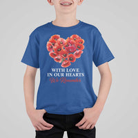 Memorial Day T Shirt For Kid With Love In Our Hearts We Remember Red Poppy Flower