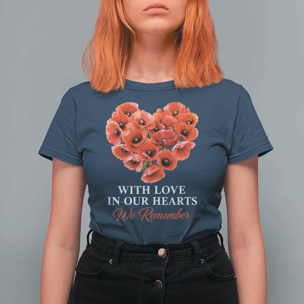 Memorial Day T Shirt For Women With Love In Our Hearts We Remember Red Poppy Flower
