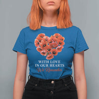 Memorial Day T Shirt For Women With Love In Our Hearts We Remember Red Poppy Flower