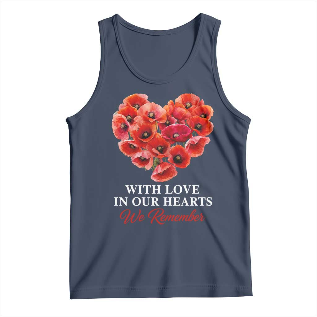 Memorial Day Tank Top With Love In Our Hearts We Remember Red Poppy Flower