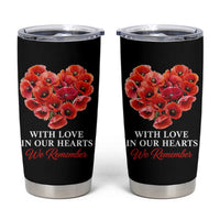 Memorial Day Tumbler Cup With Love In Our Hearts We Remember Red Poppy Flower