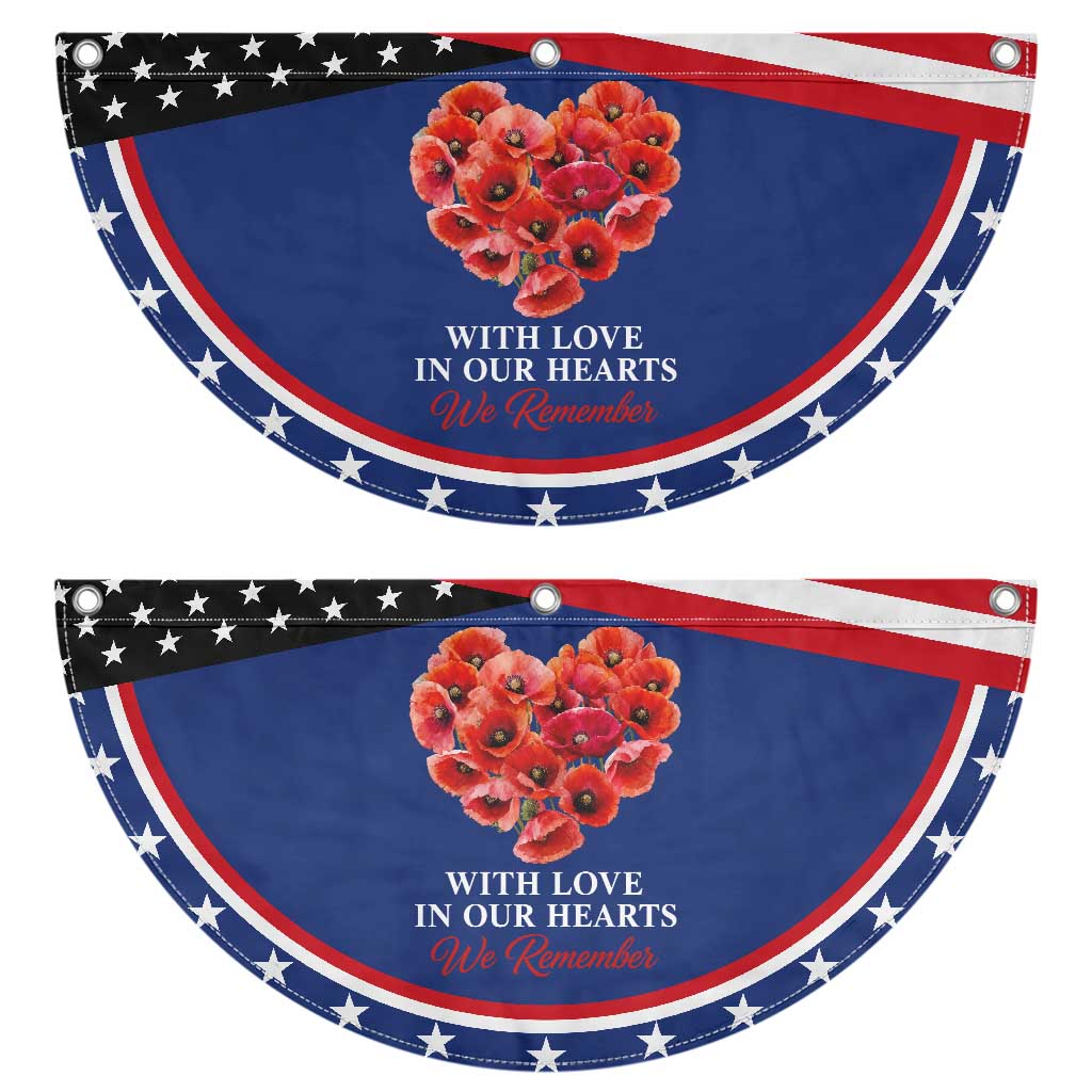 Memorial Day Patriotic Fan Flag With Love In Our Hearts We Remember Red Poppy Flower