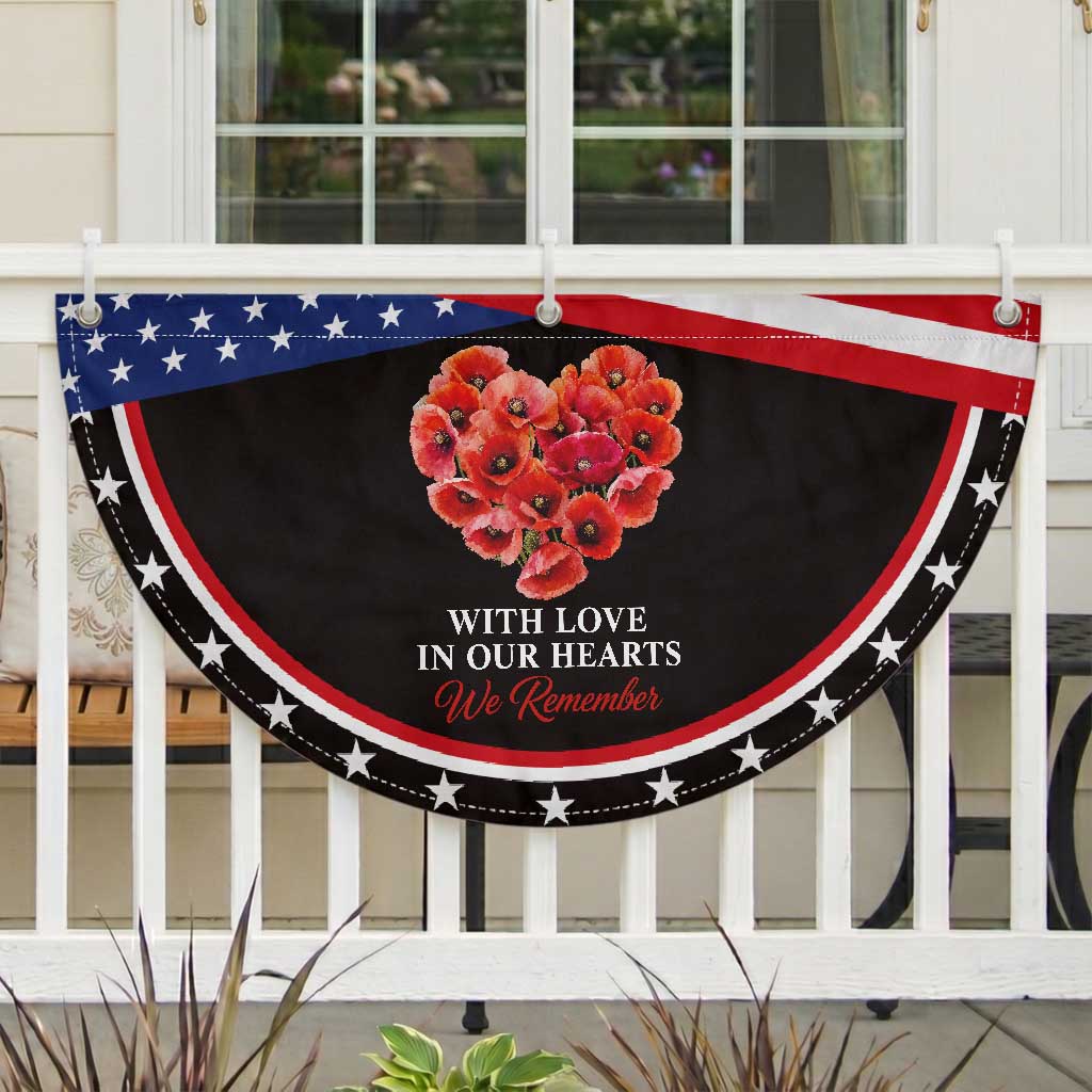 Memorial Day Patriotic Fan Flag With Love In Our Hearts We Remember Red Poppy Flower