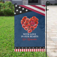 Memorial Day Patriotic Garden Flag With Love In Our Hearts We Remember Red Poppy Flower