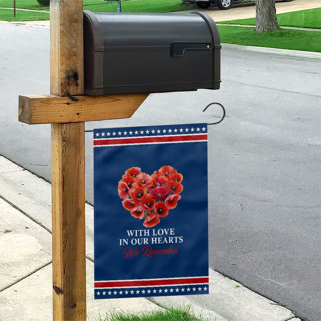 Memorial Day Patriotic Garden Flag With Love In Our Hearts We Remember Red Poppy Flower