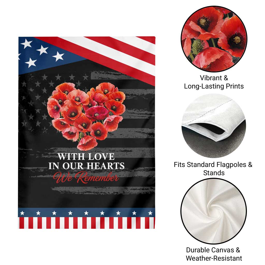 Memorial Day Patriotic Garden Flag With Love In Our Hearts We Remember Red Poppy Flower
