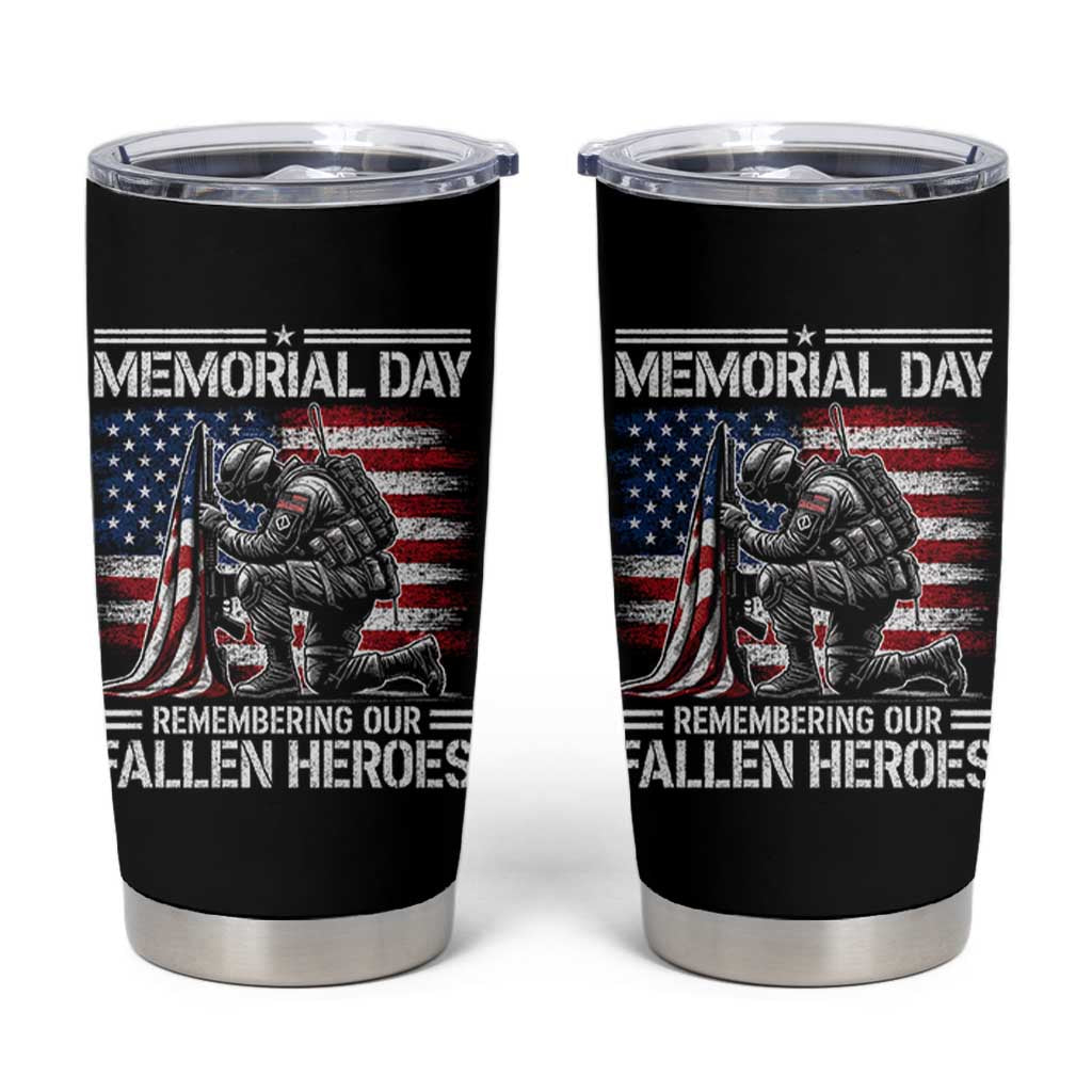 Memorial Day Tumbler Cup Remembering Our Fallen Heroes Veteran Day American Flag