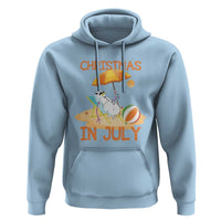 Funny Christmas In July Hoodie Snowman Summer Vacation Cocktails Beach - Wonder Print Shop